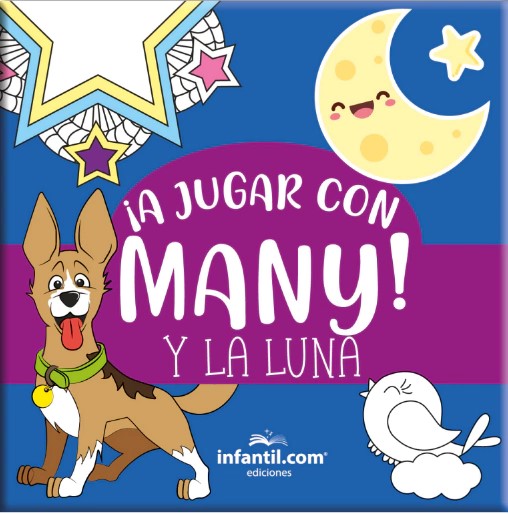 LIBRO A JUGAR CON MANY Y LA LUNA -24 HS 22*22