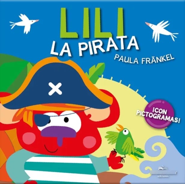 LIBRO AVENTURAS EN EL JARDIN - LILI LA PIRATA 21*21